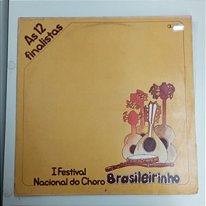 Disco de Vinil Brasileirinho - I Festival Nacional do Choro Interprete Varios (1977) [usado]
