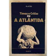Livro Timeu e Crítias ou a Atlântida Autor Platão (1981) [usado]