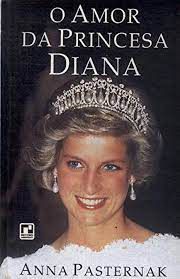 Livro o Amor da Princesa Diana Autor Pasternak, Anna (1994) [usado]