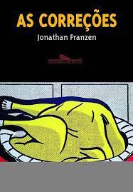 Livro as Correções Autor Franzen, Jonathan (2003) [usado]