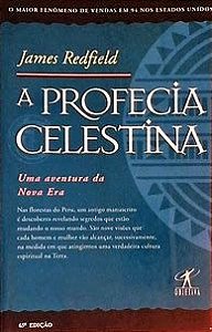 Livro a Profecia Celestina: Uma Aventura da Nova Era Autor Redfield, James (1993) [usado]