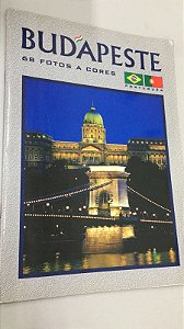 Livro Budapeste: 68 Fotos a Cores Autor Desconhecido [usado]