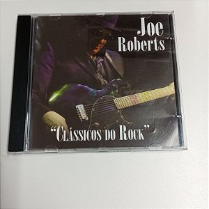 Cd Joe Roberts - Clássicos do Rock Interprete Joe Roberts (2007) [usado]