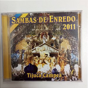 Cd Sambas de Enredo - 2011 Interprete Tijuyca Campeã e Outras (2010) [usado]