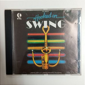 Cd Hooked On Swing Interprete Larin Albert And His Manhattan Swing Orchestra [usado]