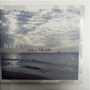 Cd Edu Lobo - Brasil Sempre /o Melhor de Edu Lobo Interprete Edu Lobo (2007) [usado]