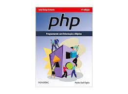 Livro Php- Programando com Orientação a Objetos Autor Dall''oglio, Pablo (2009) [usado]