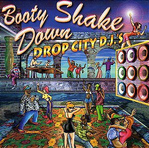 Cd Various - Booty Shake Down / Drop City D.j.''s Interprete Various (1997) [usado]