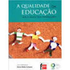 Livro a Qualidade da Educação sob o Olhar dos Professores Autor Campos, Maria Malta [usado]