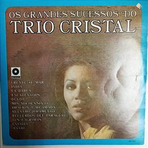 Disco de Vinil Trio Cristal - Grandes Sucessos Interprete Trio Cristal (1969) [usado]