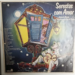 Disco de Vinil Serestas com Amor - Roberto Morais e os Seresteiros da Ilha do Sonho Interprete Roberto Morais e os Seeresteiros da Ilha do Sonho (1980) [usado]