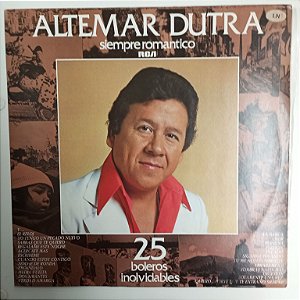 Disco de Vinil Altemar Dutra - Siempre Romãntico Interprete Altemar Dutra (1980) [usado]