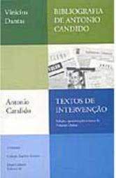 Livro Bibliografia de Antonio Candido/textos de Intervenção Autor Dantas, Vinicius (2002) [seminovo]