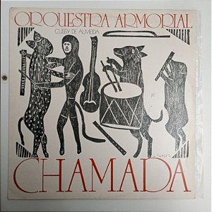 Disco de Vinil Chamada - Orquestra Armorial Cussy de Almeida Interprete Orquestra Armorial And Cussy de Almeida (1975) [usado]