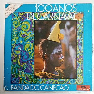 Disco de Vinil Banda do Caneção - 100 Anos de C Arnaval /album com Dois Vinis Interprete Banda do Caneção (1973) [usado]