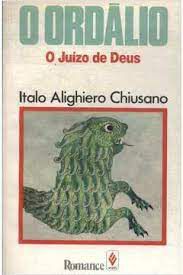 Livro o Ordálio- o Juízo de Deus Autor Chiusano, Italo Alighiero (1988) [usado]