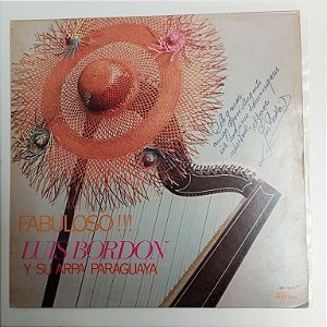Disco de Vinil Luis Bordon Fabuloso !!! - Y Su Arpa Paraguaia Interprete Luis Bordon (1975) [usado]