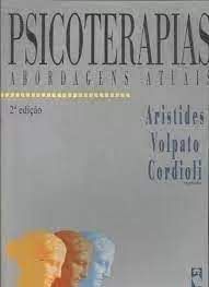 Livro Psicoterapias: Abordagens Atuais Autor Cordioli, Aristides Volpato (1998) [usado]