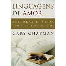 Livro Linguagens de Amor: Leitura Diárias com o Amor de sua Vida Autor Chapman, Gary (2009) [usado]