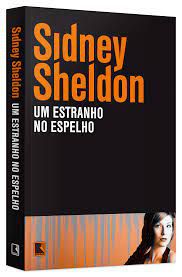 Livro um Estranho no Espelho Autor Sheldon, Sidney (2011) [usado]