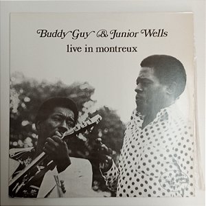 Disco de Vinil Buddy e Junior Wells - Live In Montreux Interprete Budy Guy e Junior Wells (1988) [usado]