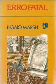 Livro Erro Fatal Autor Marsh, Ngaio (1981) [usado]