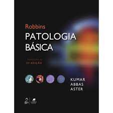 Livro Robbins Patologia Básica Autor Kumar, Vinay e Outros (2018) [usado]