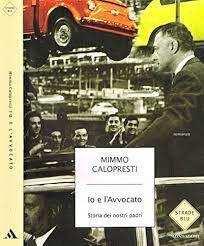 Livro Lo e L''avvocato- Storia Dei Nostri Padri Autor Calopresti, Mimmo (2013) [usado]