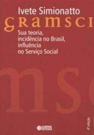 Livro Gramsci: sua Teoria, Incidência no Brasil, Influência no Serviço Social Autor Simionatto, Ivete (2011) [usado]