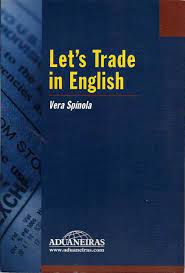 Livro Let''s Trade In English Autor Spínola, Vera (2001) [usado]