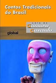 Livro Contos Tradicionais do Brasil (folclore) Autor Cascudo, Câmara (2004) [usado]