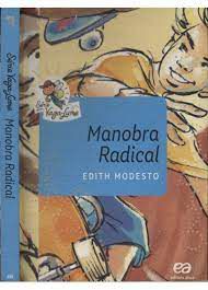 Livro Manobra Radical (série Vaga-lume) Autor Modesto, Edith (2018) [seminovo]