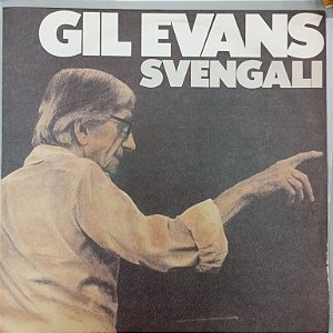 Disco de Vinil Gil Evans - Svengali Interprete Gil Evans (1987) [usado]