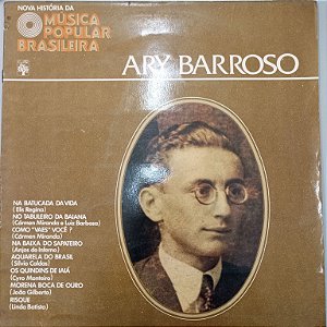 Disco de Vinil Ary Baroso - Nova Historia da Musica Popular Brassileira Interprete Ary Barroso (1977) [usado]