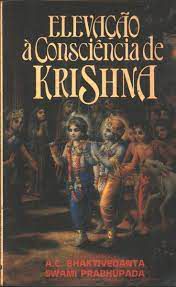 Livro Elevação À Consciência de Krishna Autor Prabhupada, Bhaktivedanta Swami [usado]