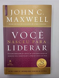 Livro Você Nasceu para Liderar Autor Maxwell, John C. (2008) [usado]