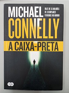 Livro a Caixa- Preta Autor Connelly, Michael (2017) [usado]