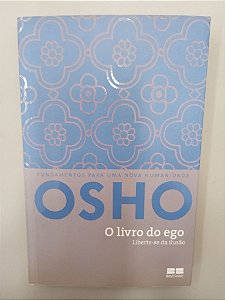 Livro Osho - o Livro do Ego Autor Osho (2016) [usado]