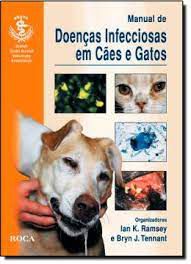 Livro Manual de Doenças Infecciosas em Cães e Gatos Autor Ramsey, Ian K. e Bryn J. Tennant (2010) [usado]