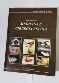 Livro Coletâneas em Medicina e Cirurgia Felina Autor Souza, Heloisa Justen M. de (2003) [usado]