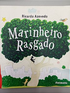 Livro Marinheiro Rasgado Autor Azevedo, Ricardo (2010) [usado]