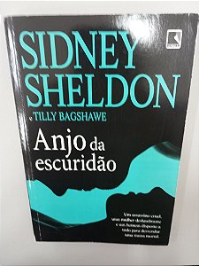 Livro Anjo da Escuridão Autor Sheldon, Sidney (2012) [usado]