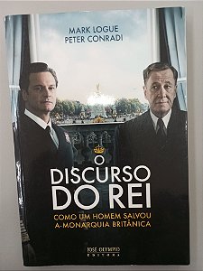 Livro o Discurso do Rei Autor Logue, Mark [usado]