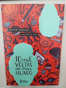 Livro 10 Mil Voltas ao Meu Mundo Autor Rodrigues, Severino (2019) [seminovo]