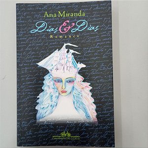 Livro Dias e Dias Autor Miranda, Ana (2010) [seminovo]