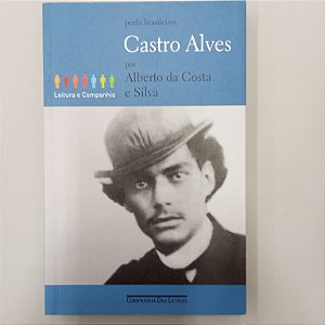 Livro Castro Alves Autor Costa e Silva, Laberto da (2006) [seminovo]