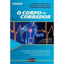 Livro o Corpo do Corredor Autor Tucker, Ross (2010) [usado]