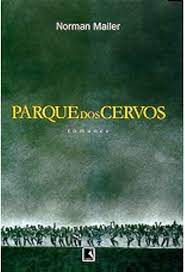 Livro Parque dos Cervos Autor Mailer, Norman (2001) [usado]