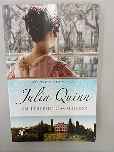 Livro um Perfeito Cavalheiro Autor Quinn, Julia (2014) [usado]