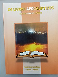 Livro os Livros Apocalípticos Autor Silva , Antonio Gilberto da (2014) [usado]